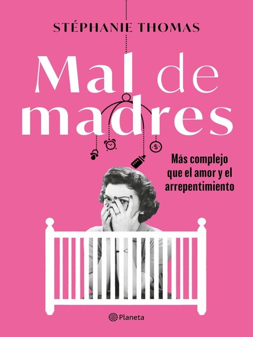 Title details for Mal de madres by Stéphanie Thomas - Available